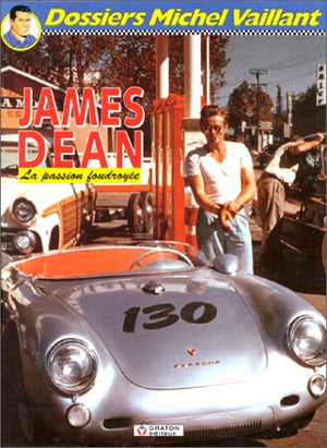 James Dean, la passion foudroyée