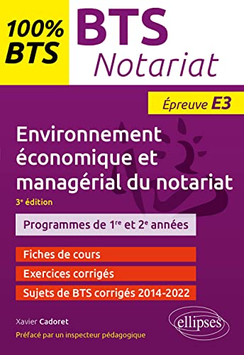 BTS Notariat: Environnement économique et managérial du notariat - Epreuve E3