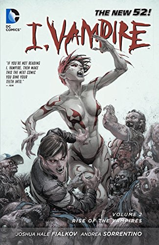 I, Vampire Vol. 2: Rise of the Vampires (The New 52)
