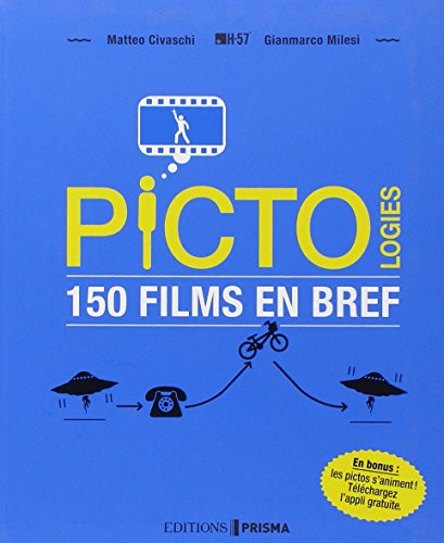Pictologies 150 films en bref