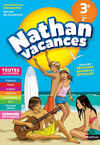 Nathan Vacances Toutes les matières de la 3e vers la 2de