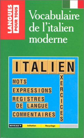 Le vocabulaire de l'italien moderne