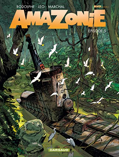 Amazonie - Tome 5 - Épisode 5