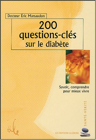 200 questions-clés sur le diabète