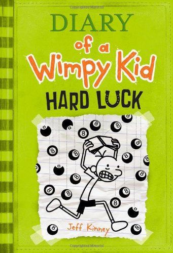 Diary of a Wimpy Kid: Hard Luck.