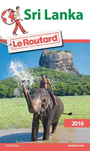 Guide du Routard Sri Lanka 2016