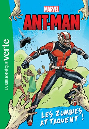 Héros Marvel 03 - Antman, les zombies attaquent