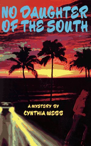 No Daughter of the South: A Mystery