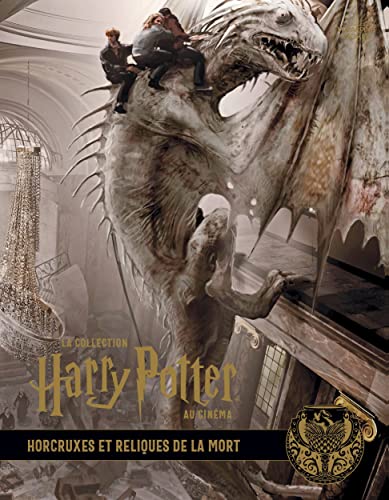 La collection Harry Potter au cinéma, vol. 3 : Horcruxes et Reliques de la Mort