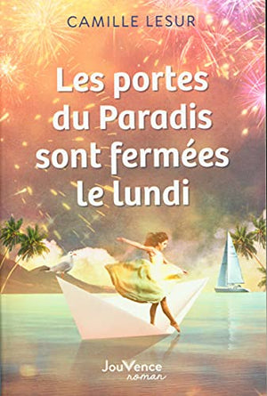 Les portes du paradis sont fermées le lundi