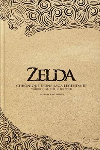 Zelda: Chronique d'une saga légendaire - Volume 2