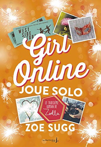 Girl Online Joue Solo: Girl Online, tome 3