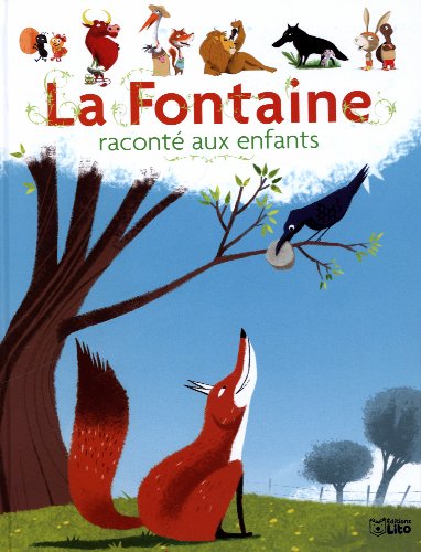 La Fontaine Raconte aux Enfants / Album Grand Format - Dès 3 ans