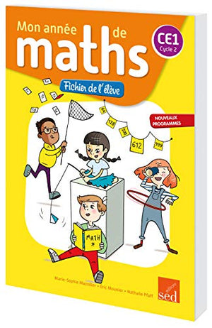 Mathématiques CE1 Cycle 2 Mon année de maths: Fichier de l'élève