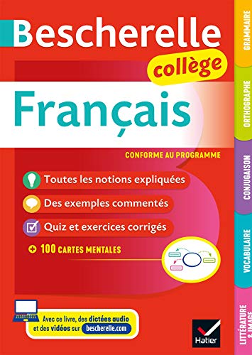 Bescherelle collège - Français (6e, 5e, 4e, 3e): grammaire, orthographe, conjugaison, vocabulaire, littérature