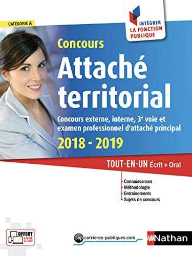 Concours Attaché territorial - Ecrit + Oral - Catégorie A - Intégrer la fonction publique - 2018-2019