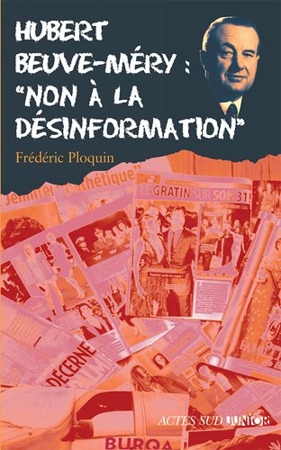 Hubert Beuve-Méry : "Non à la désinformation"