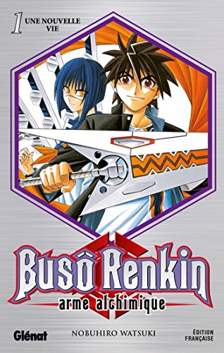 Buso Renkin - Tome 01: Une nouvelle vie
