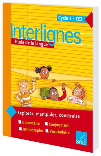 Etude de la langue CE2 Interlignes