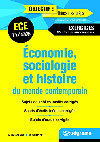 Economie sociologie et histoire du monde contemporain ECE 1ER et 2E année: exercices s'entrainer aux concours