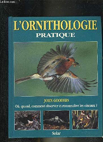 L'ornithologie pratique