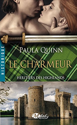 Héritiers des Highlands , Tome 2: Le Charmeur
