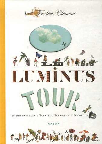 Le Luminus tour