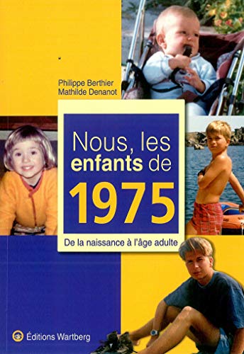 NOUS, LES ENFANTS DE 1975