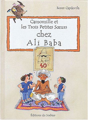 Camomille et les Trois Petites Soeurs : Chez Ali-baba