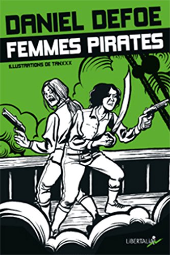 Femmes pirates : Anne Bonny et Mary Read