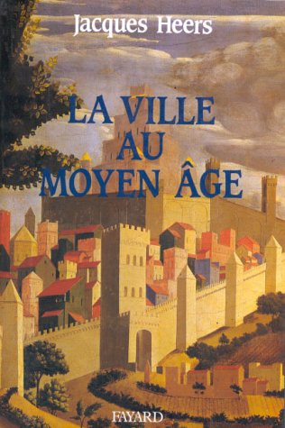 La Ville au Moyen Age