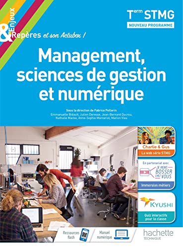 Management, sciences de gestion et numérique Tle STMG Enjeux & Repères