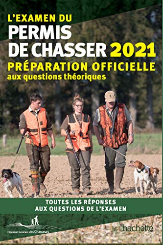 L'examen du permis de chasser 2021: Préparation officielle aux questions théoriques - toutes les réponses aux questions de l'examen