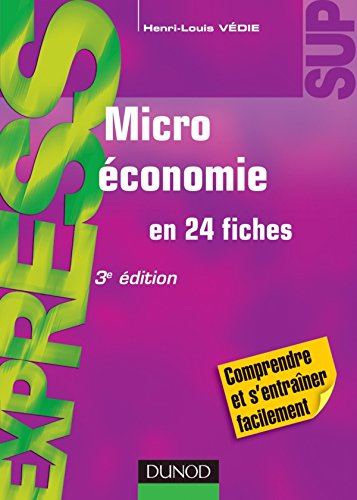 Microéconomie - 3e édition - en 24 fiches: en 24 fiches