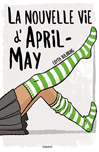 April-May, Tome 01: La nouvelle vie d'April-May