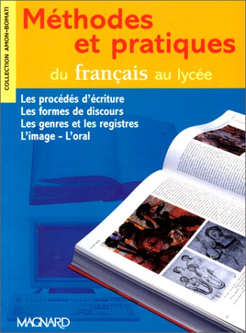 Méthodes et pratiques du français au lycée