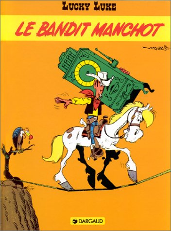 Lucky Luke, tome 18 : Le Bandit manchot