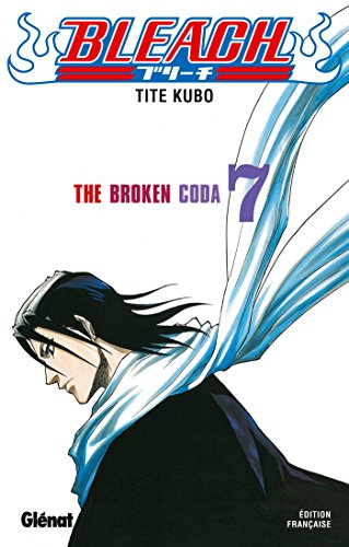 Bleach - Tome 07: The broken coda