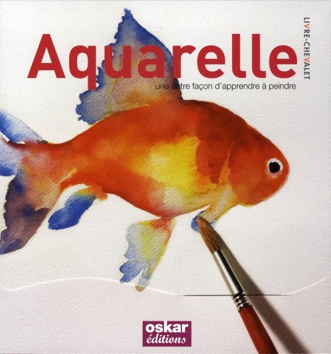 Aquarelle: Une autre façon d'apprendre à peindre