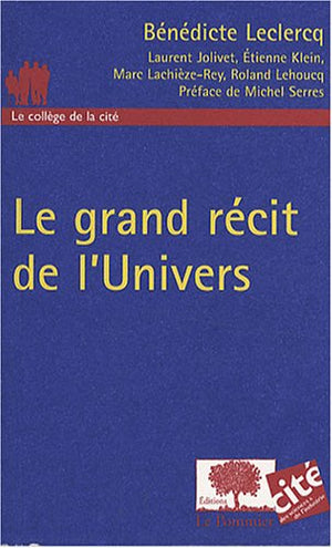 Le grand récit de l'Univers