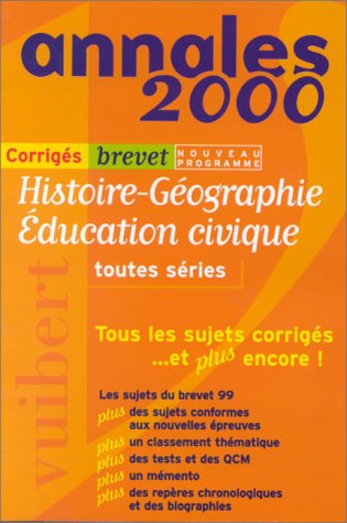 Histoire-Géographie. Education civique, brevet corrigés numéro 7