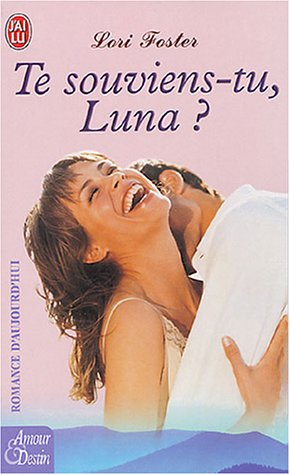 Te souvient-tu, Luna ?