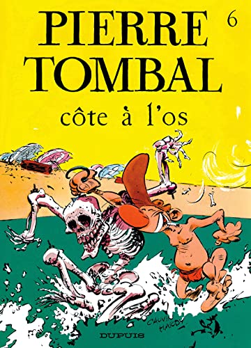 Pierre Tombal - Tome 6 - Côte à l'os