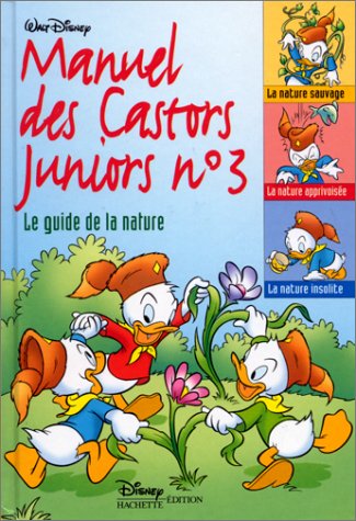 Manuel des Castors Juniors, n° 3 : Le Guide de la nature