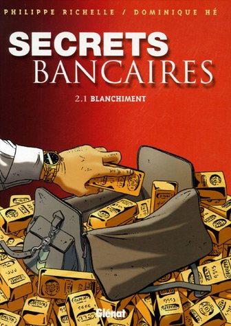 Secrets Bancaires - Tome 2.1: Blanchiment