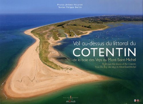 Vol au-dessus du littoral du Cotentin: De la baie des Veys au Mont-Saint-Michel