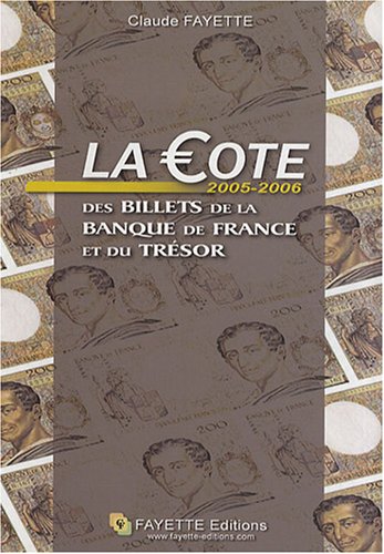 La cote des billets de la Banque de France et du Trésor