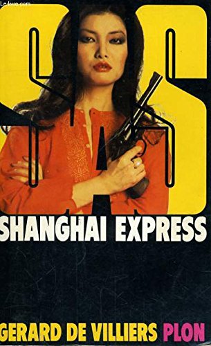 SAS : Shanghaï Express