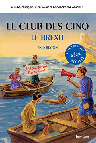 Le Club des 5 - le Brexit