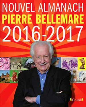 Nouvel almanach Pierre Bellemare 2016/2017